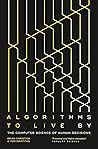 The Age of Surveillance Capitalism, Algorithms To Live By, The Courage To Be Disliked 3 Books Collection Set The Age of Surveillance Capitalism, Algorithms To Live By, The Courage To Be Disliked 3 Books Collection Set