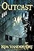 Outcast by Kim Vandervort (2013-10-11)
