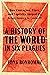 A History of the World in Six Plagues: How Contagion, Class, and Captivity Shaped Us, from Cholera to COVID-19