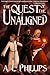 The Quest of the Unaligned by A. L. Phillips (2013-04-03)