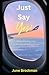 Just say Yes! by June Brockman