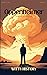 Oppenheimer: Master of Atomic Mayhem (Witty History)