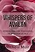 Whispers of Avalon: Embraci...
