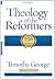 Theology of the Reformers