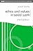Ethics And Values In Social Work: 3rd (Third) edition