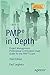PMP® in Depth: Project Management Professional Certification Study Guide for the PMP® Exam