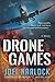 Drone Games by Joel Narlock (2014-10-14)