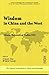 Wisdom In China And The Wes...