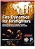 Fire Dynamics for Firefighters: Compartment Firefighting Series: Volume 1 by Benjamin Walker (2016-08-01)