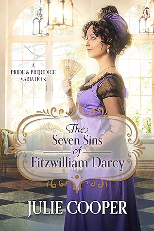 The Seven Sins of Fitzwilliam Darcy
