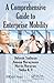 A Comprehensive Guide to Enterprise Mobility (Infosys Press) 1st edition by Sathyan, Jithesh, N., Anoop, Narayan, Navin, Kizhakke Vallat (2012) Hardcover