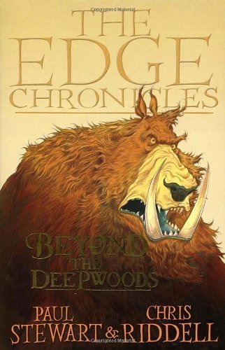 The Edge Chronicles 1: Beyond the Deepwoods by Paul Stewart