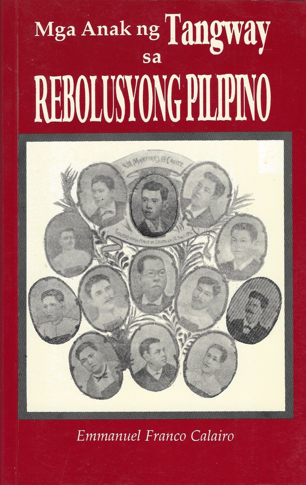 Mga Anak ng Tangway sa Rebolusyong Pilipino (in Tagalog)