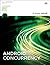 Android Concurrency (About the Android Deep Dive) by G. Blake Meike (2016-06-30)