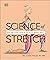 Science of Stretch: Reach Your Flexible Potential, Stay Active, Maximize Mobility (The Science of Fitness)