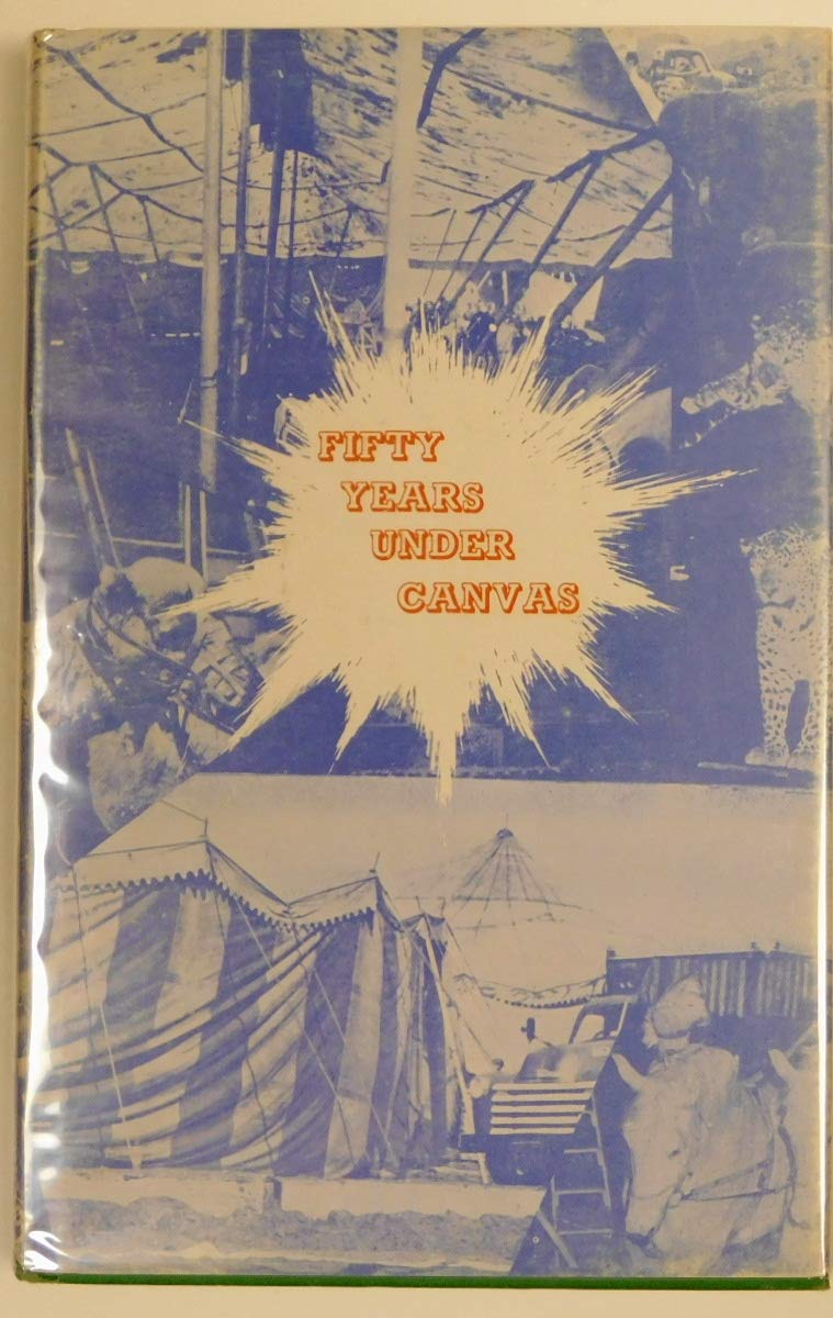 Fifty Years Under Canvas (Hardcover)
