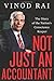 Not Just An Accountant : The Diary Of The Nation'S Conscience Keeper by Vinod Rai (2014-10-10)