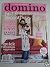 Domino Magazine, PREMIERE ISSUE, Spring/Summer 2005 by Deborah Needleman