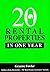 20 Rental Properties in One...