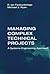 Managing Complex Technical Projects: A Systems Engineering Approach (Artech House Technology Management and Professional Developm) by R. Ian Faulconbridge (2002-10-31)