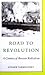 Road to Revolution by Avrahm Yarmolinsky
