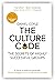 The Culture Code: The Secrets of Highly Successful Groups