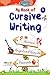 Learning World-My Book of Cursive Writing-1 by 2017 [Jan 01