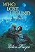 Who Lost, I Found: Stories