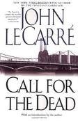 Call for the Dead 1st (first) edition Text Only