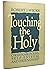 Touching the holy: Ordinariness, self-esteem and friendship