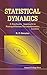 Statistical Dynamics: A Stochastic Approach to Nonequilibrium Thermodynamics 2nd edition by R. F. Streater (2009) Hardcover