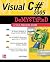 Visual C# 2005 Demystified by Jeff Kent (2005-12-19)