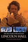 Dead Lucky: Life After Death on Mount Everest (signed)