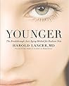 [Younger: The Breakthrough Anti-Aging Method for Radiant Skin] [By: Lancer, Harold] [February, 2014]