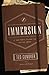 Immersion: A Writer's Guide to Going Deep (Chicago Guides to Writing, Editing, and Publishing) by Ted Conover (2016-10-24)