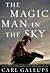 The Magic Man in the Sky : ...