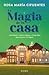 La Magia de tu Casa