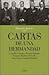 Cartas de una hermandad. Leopoldo Lugones,Horacio Quiroga, Ez... by Horacio Tarcus