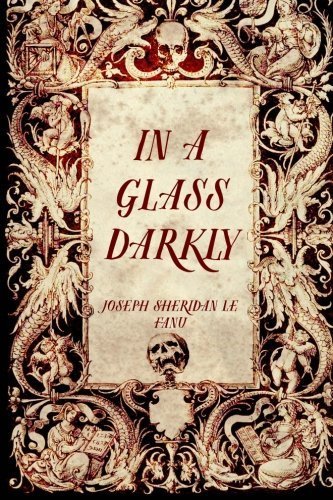 In a Glass Darkly