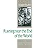 Running Near the End of the World