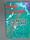 The battle for the bay (Prairie books) The battle for the bay (Prairie books)
