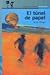 El túnel de papel by Jesús Carazo