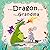 The Dragon and The Grandma:...