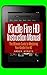 Kindle Fire HD Instruction Manual: The Ultimate Guide to Mastering Your Kindle Fire HD by Amber Norato (2013-12-02)