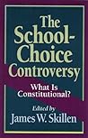 The School-Choice Controversy: What Is Constitutional?