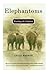 Elephantoms: Tracking the Elephant by Lyall Watson(2003-07-17)