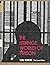 The Strange World of Prison. by Lou Torok
