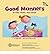 Good Manners: At Play, Home and School (Way to Be!: Manners) (Paperback) - Common