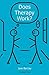 Does Therapy Work? by Jane ...