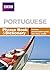 By Phillippa Goodrich BBC Portuguese Phrase Book and Dictionary by Phillippa Goodrich